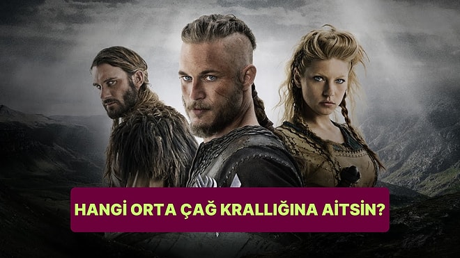 Hangi Orta Çağ Krallığında Yaşardın?