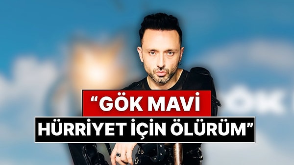 Mabel Matiz son günlerde yaşanan olaylara dair "Gök Mavi" isimli bir şarkı yayınladı.