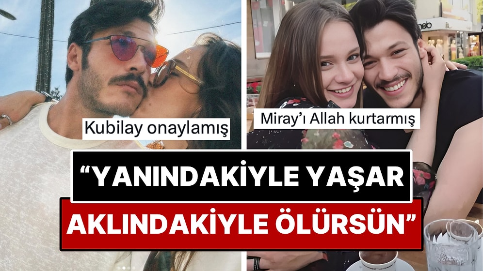 Hafsanur Sancaktutan'la İlişki Yaşayan Kubilay Aka "Yanındakiyle Yaşar Aklındakiyle Ölürsün" Editini Beğendi