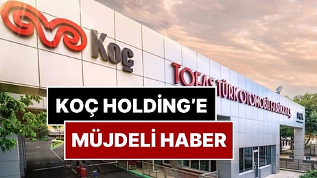 Koç Holding’e Rekabet Kurumu’ndan Müjdeli Haber: Otomotiv Devinin Tofaş'a Devrine Tarihi Onay