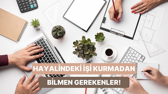 Kendi İşinizi Kurmadan Önce Bilmeniz Gereken 12 Finansal Gerçek