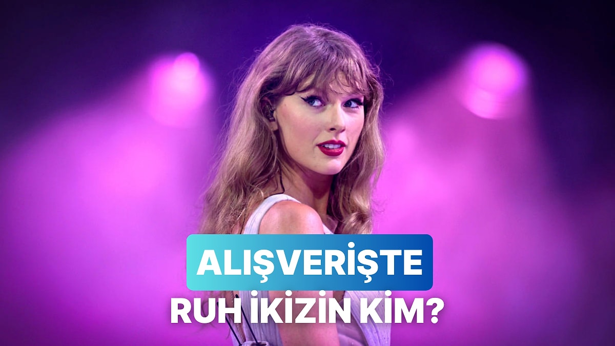 Alışverişe Çıksan Hangi Ünlüyle Aynı Sepeti Doldurursun?