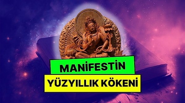 13. Manifest Teknikleri Aslında Hiç de Yeni Değil: İşte Manifestin Antik Kökeni!