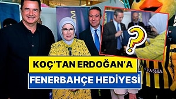 Acun Ilıcalı ve Ali Koç Yan Yana: Emine Erdoğan’a Ali Koç’tan Fenerbahçe Forması Hediyesi