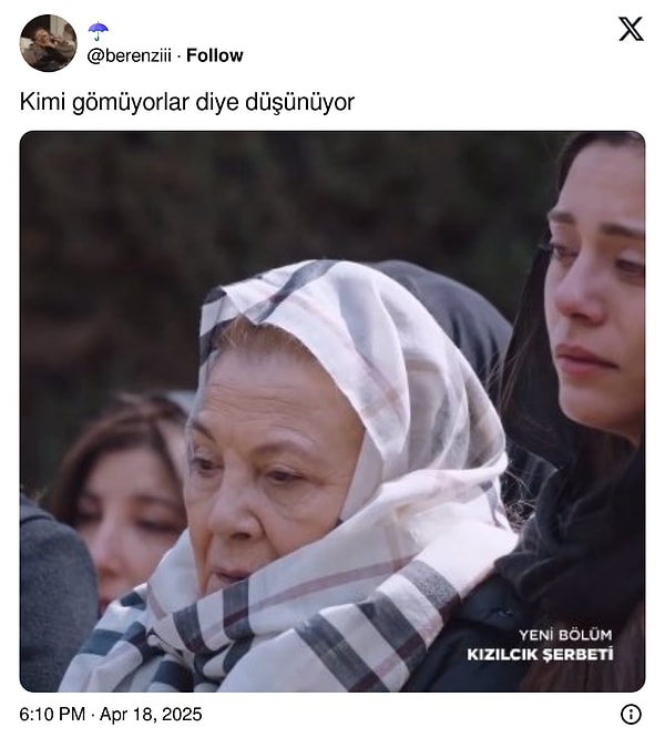 Sönmez anne dur zaten ortalık karışık.