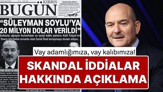 Süleyman Soylu, Halil Falyalı’nın Finans Müdürü Cemil Önal’ın “20 Milyon Dolar Aldı” İddiasına Cevap Verdi