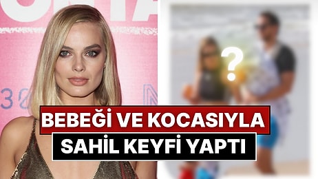 Gül Yüzünü Doğumdan Sonra İlk Kez Gördük: Margot Robbie, Kocası ve Bebeğiyle Sahil Yürüyüşünde Yakalandı!