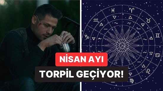 Güzel Haberler Geliyor: Nisan Ayını Büyük Bir Coşkuyla Kapatacak 3 Burç