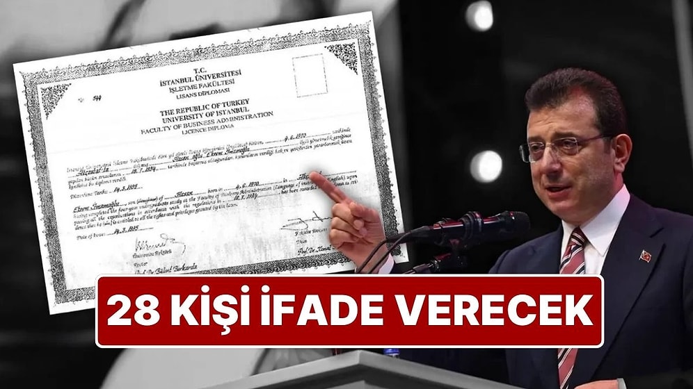 Ekrem İmamoğlu’nun Diploma İptalinde Yeni Gelişme: Diploması İptal Edilen 28 Kişi İfadeye Çağırıldı