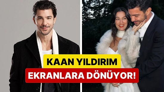 Geçtiğimiz Günlerde Baba Olan Kaan Yıldırım'ın Yeni Dizisi Belli Oldu!