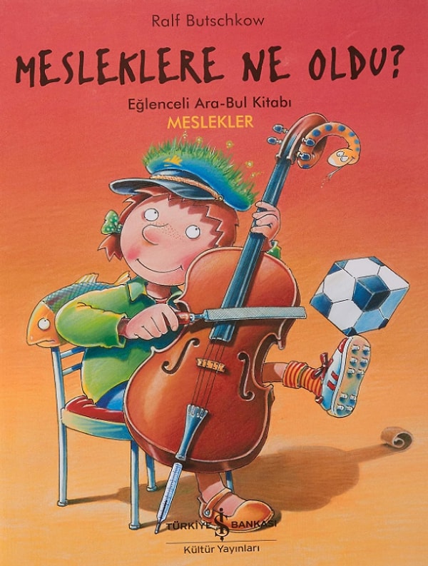 Mesleklere Ne Oldu?: Eğlenceli Ara-Bul Kitabı Meslekler