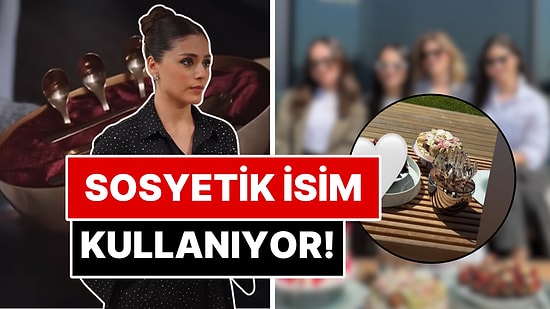 Kızılcık Şerbeti Doğa'nın Satın Aldığı Yüz Bin TL'lik Çatal Bıçak Seti Bakın Hangi Sosyetik İsmin Masasında!