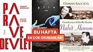Kitap Kurtlarının Tercihi Olan Haftanın En Çok Satan Kitapları