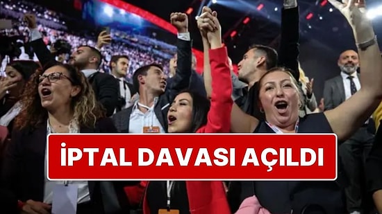 CHP'li Eski Delegeler, CHP'nin 6 Nisan'daki Olağanüstü Kurultayı Hakkında İptal Davası Açtı