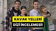 Kavak Yelleri Dizisinin Konusu Nedir? Kavak Yelleri Dizisi Oyuncuları ve Tüm Detaylar