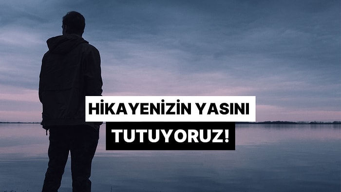 Yarım Kalan Hikayenizin Yasını Tutacak Şarkılar