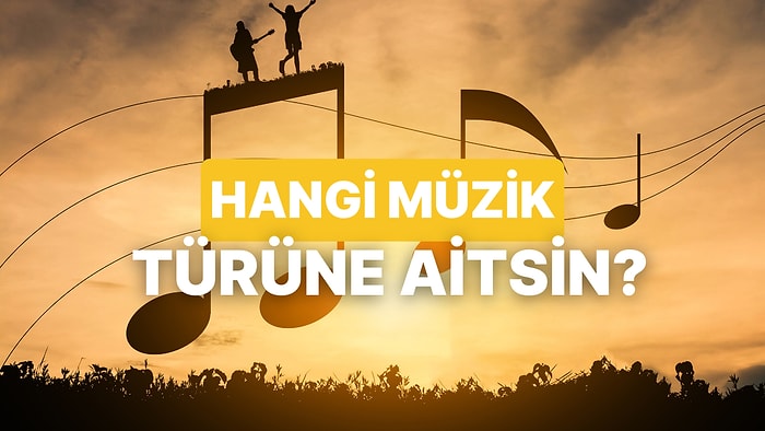 Bu Evet/Hayır Testine Göre Hangi Müzik Türüne Aitsin?