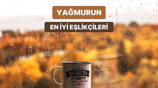 Yağmurun Ritmine Eşlik Eden Melankolik Şarkılar