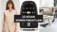 Bugün İndirimde Neler Var? Smeg Ürünlerinden Bosch Dik Şarjlı Süpürgelere  25 Nisan 2025 Günün Fırsatları