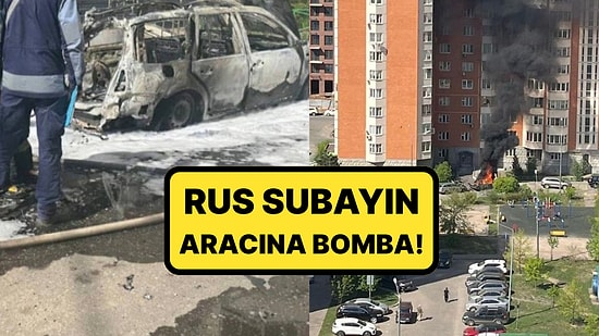 Moskova'da Araç Patladı: Üst Düzey Rus Yetkili Yaşamını Yitirdi