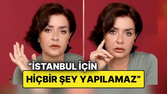 İstanbul Depreminin Ardından Özlem Gürses'ten Çarpıcı Açıklama