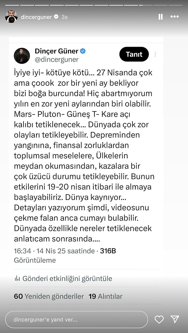 Astrolog Dinçer Güner, 14 Nisan'da yaptığı astrolojik uyarıyı 23 Nisan depreminin ardından bir kez daha paylaştı. Görseli