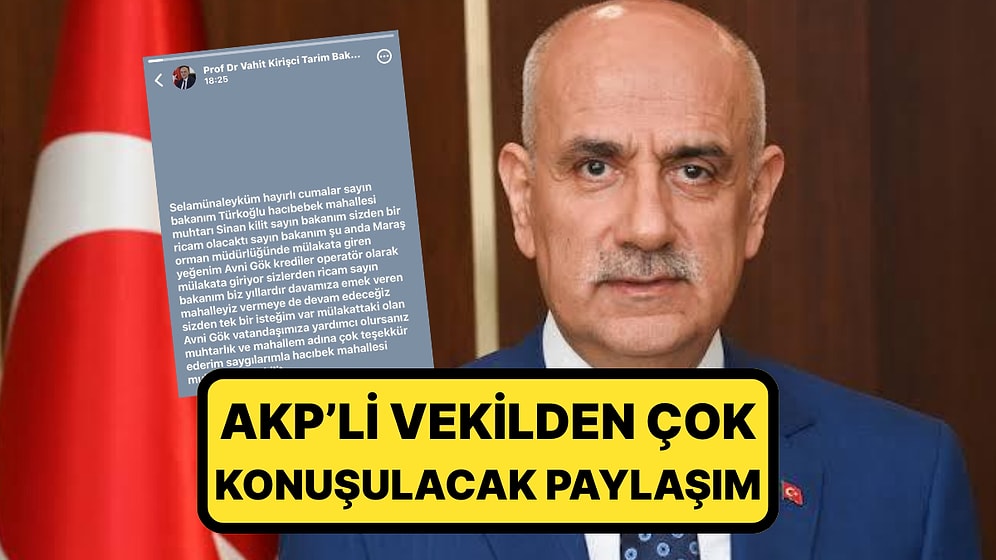 Skandal Olay: AKP Milletvekili Vahit Kirişci, Kendisine Gelen Torpil Talebini WhatsApp Durumunda Paylaştı