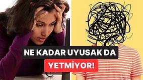 Hiçbir Şey Yapmadığımız Halde Neden Bu Kadar Yorgun Hissediyoruz?
