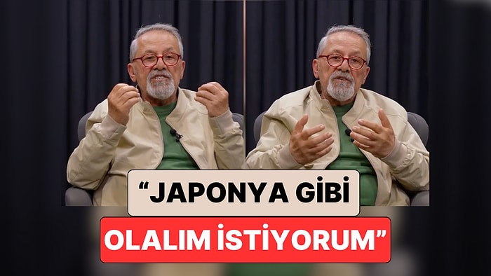 Prof. Dr. Naci Görür Kendisine "Felaket Tellalı" Diyenlere Yanıt Verdi: "Japonya Gibi Olalım İstiyorum"