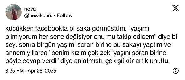 Neyse ki bir süre sonra unutuyorlar.