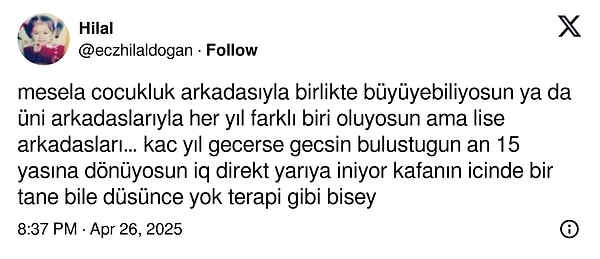 Bir de senelerce görüşmesen bile bir gün önce görüşmüşsün gibi hiç eksilmeyen samimiyet var.