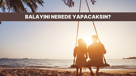 Balayı Rotanı Seçiyoruz: Romantik mi Macera Dolu mu?