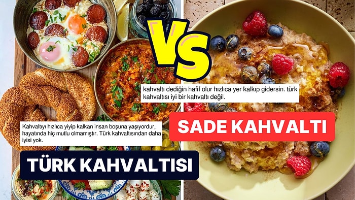 "Kahvaltı Dediğin Sade Olur": Sosyal Medyada "Türk Kahvaltısı" Tartışması Yeniden Alevlendi!