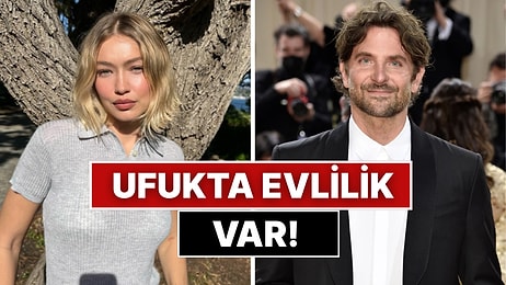 Kalkın Düğünümüz Var! Bradley Cooper'ın Gigi Hadid'in Parmağına Altın Nişan Yüzüğünü Taktığı İddia Edildi