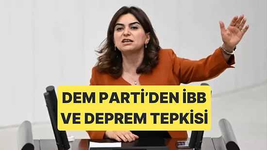 DEM Parti'den Gülistan Koçyiğit, İBB Operasyonlarına Tepki Gösterdi