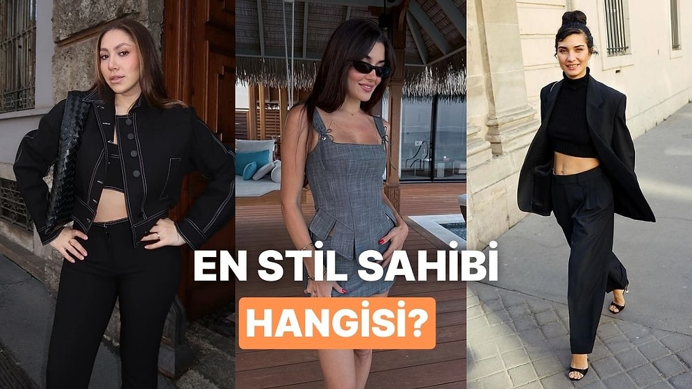 Ünlülerin Olay Yaratacak Kombinlerini Bir Araya Getirdik! Senin Favorin Hangisi?