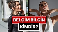 Belçim Bilgin Kimdir, Kaç Yaşında? Belçim Bilgin Hangi Dizilerde ve Filmlerde Rol Aldı?