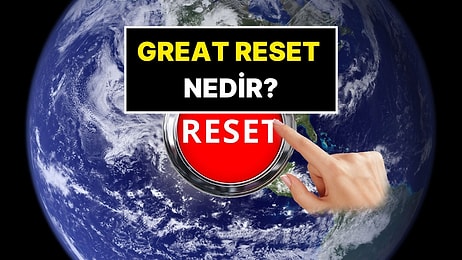 Great Reset, Büyük Sıfırlama Nedir? George Orwell’ın 1984 Romanı Gerçeğe mi Dönüşüyor?