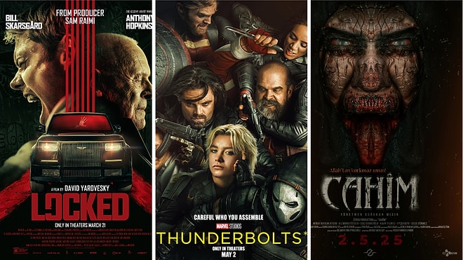 Thunderbolts*, Tuzak, Köstebekgiller: 2 Mayıs 2025 Cuma Günü Hangi Fimler Vizyona Giriyor?