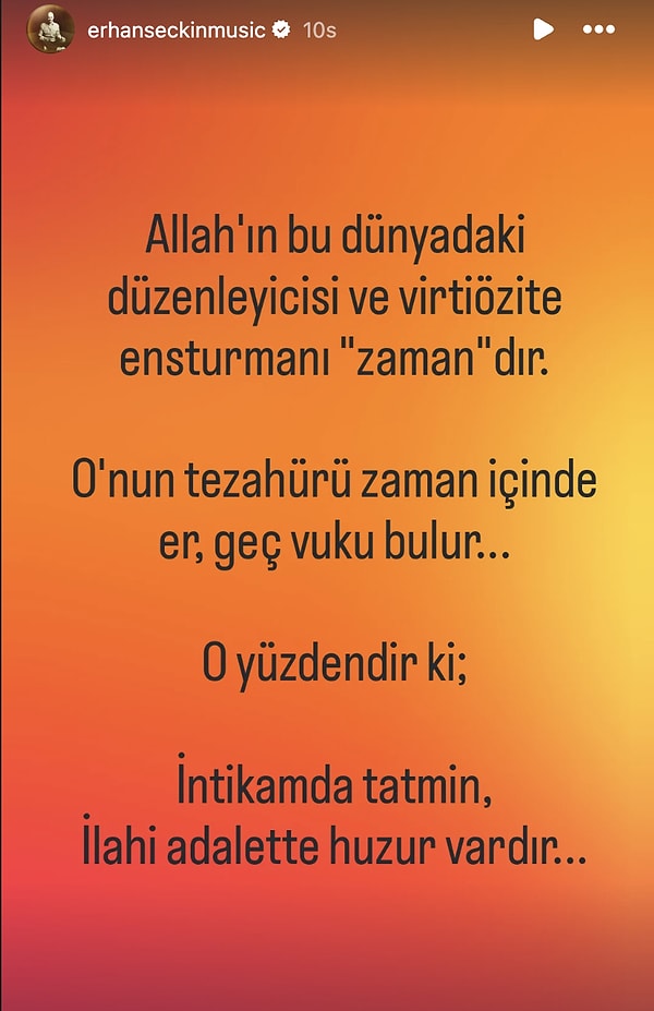 Erhan Seçkin'den bir de "İlahi adalette huzur var." paylaşımı geldi.