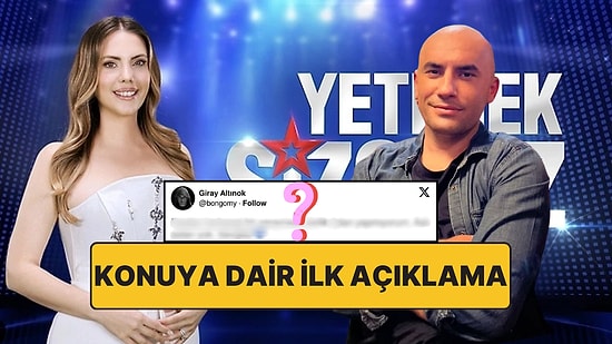 Yetenek Sizsiniz'de Jüri Olacağı İddia Edilmişti: Giray Altınok'tan İlk Açıklama Geldi