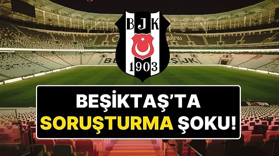 Beşiktaş'ta Sular Durulmuyor: Divan Kurulu'nda Yumruklanan Hasan Arat Yönetimi Hakkında Soruşturma Başlatıldı