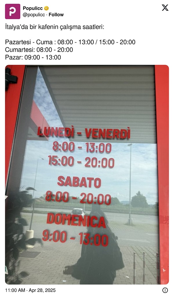 Bakınız, İtalya'daki bir kafenin çalışma saatleri;