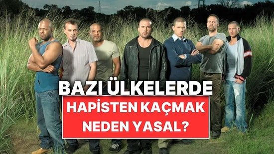 Almanya, Belçika, Hollanda ve İsveç'te Hapisten Kaçmak Neden Suç Sayılmıyor?