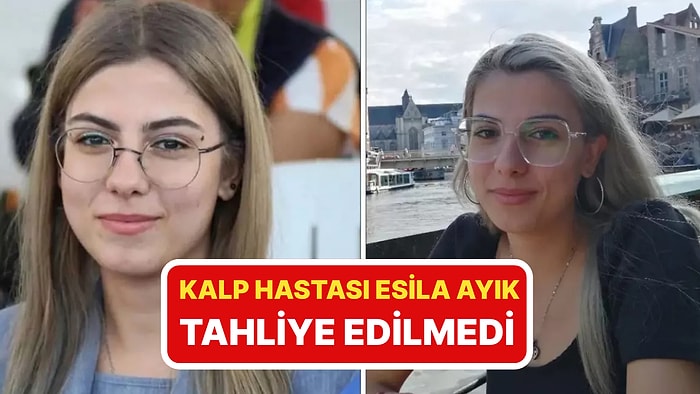 Esila Ayık Cezaevinde Fenalaşmıştı: ''Kaçma Şüphesi Var'' Denilerek Tahliye Edilmedi