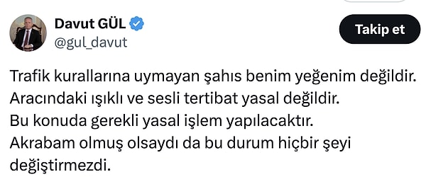 İstanbul Valisi Davut Gül ise o şahsın yeğeni olmadığını açıkladı.