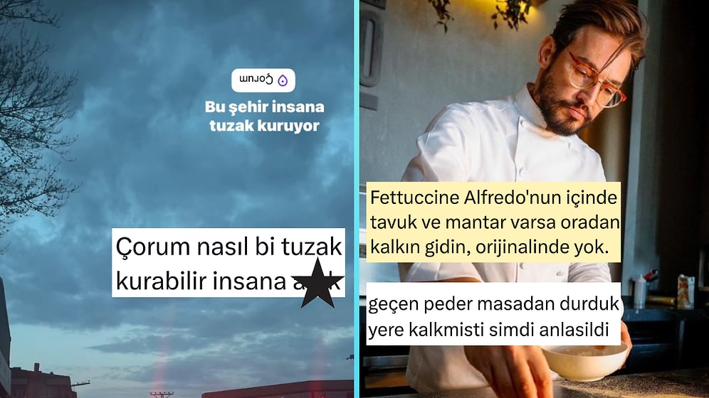 Tuzak Kuran Şehirlerden Gerçek Fettuccine Alfredoya Son 24 Saatin Viral Tweetleri