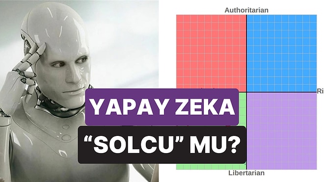"Tarafsızlık Mümkün Değil": Yapay Zeka da İdeolojik Olarak Bir Yere mi Evriliyor?