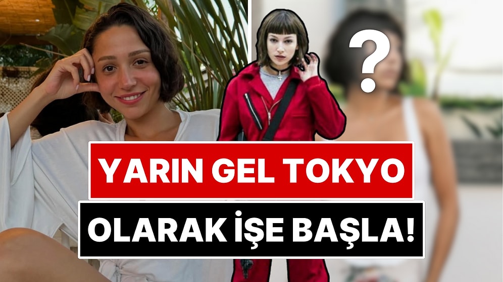 Resmen Türk Versiyonu: Zeynep Bastık'ın İmaj Değişikliği Akıllara Anında La Casa De Papel Tokyo'yu Getirdi!