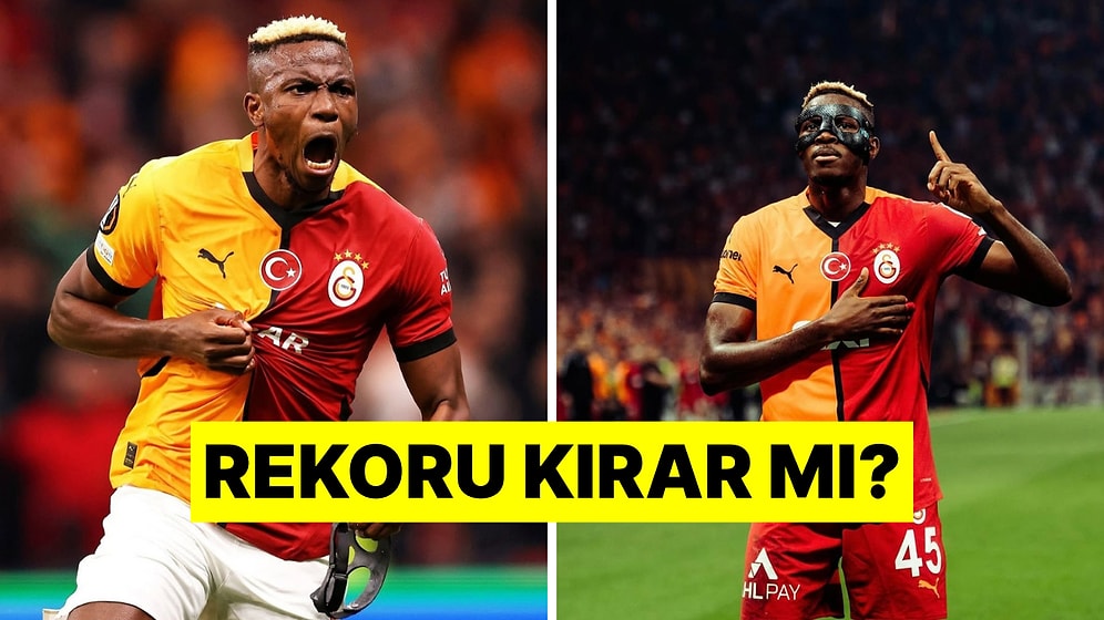 Osimhen, Galatasaray Efsanesi Olmaya Çok Yakın